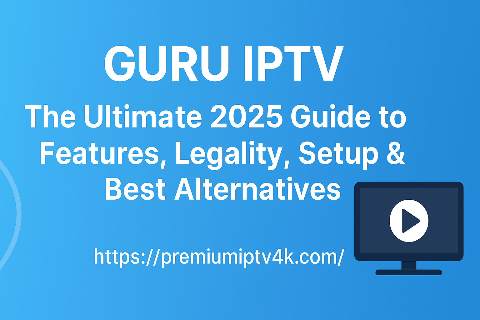 Guru IPTV